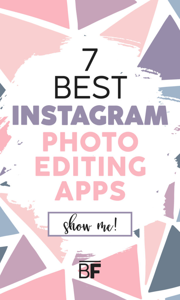 7 best instagram photo editing apps to make your photos gorgeous and improve your feed's aesthetic. Learn how to stand apart from the rest with amazing photo editing and style! #instagram #instagramtips #instagramapps #photoeditingapps