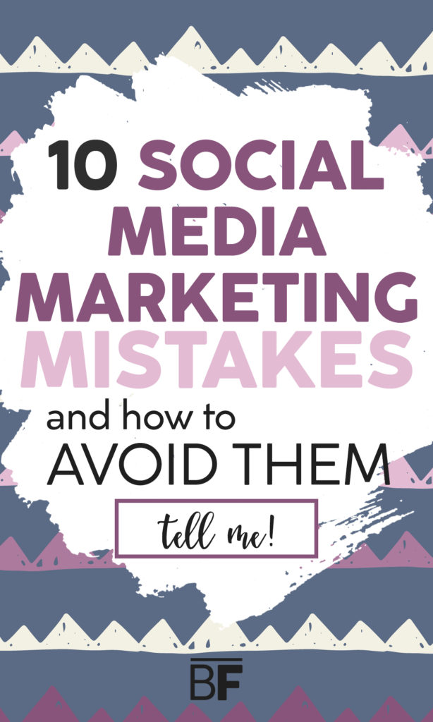 10 social media marketing mistakes and how to avoid them! Learn common social media blunders that bloggers and business owners make with their websites and how they are preventing you from growing, getting blog traffic and getting more followers! #socialmedia #socialmediamarketing #socialmediatips